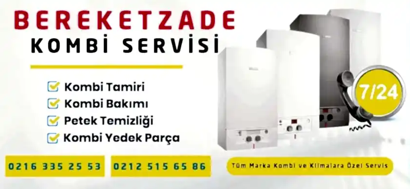 Bereketzade Kombi Servisi