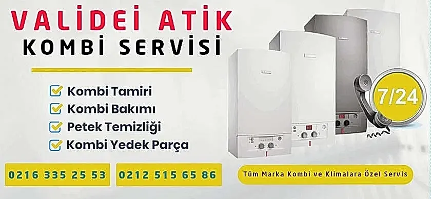 Validei Atik Kombi Servisi