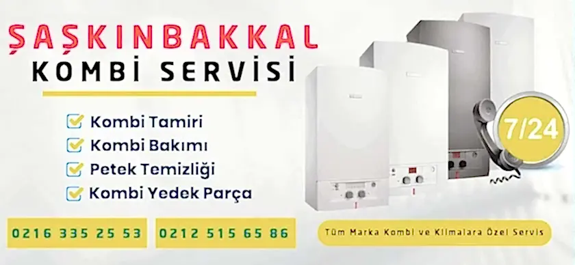 Şaşkınbakkal Kombi Servisi