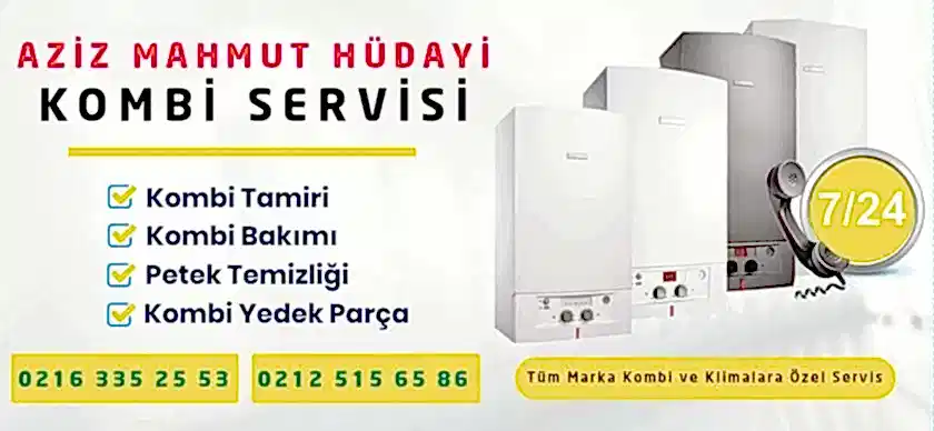 Aziz Mahmut Hüdayi Kombi Servisi