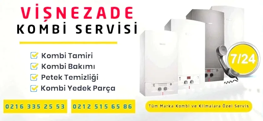 Vişnezade Kombi Servisi