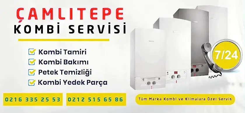 Çamlıtepe Kombi Servisi