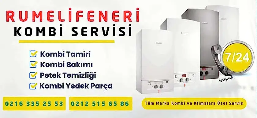 Rumelifeneri Kombi Servisi