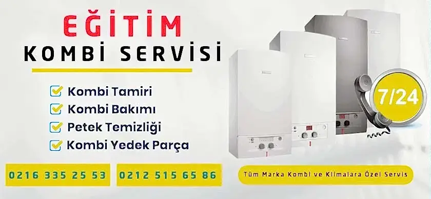 Eğitim Kombi Servisi