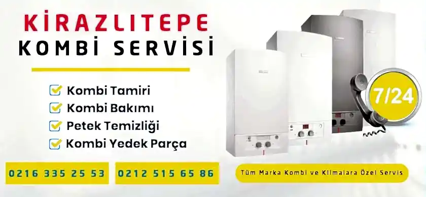 Kirazlıtepe Kombi Servisi