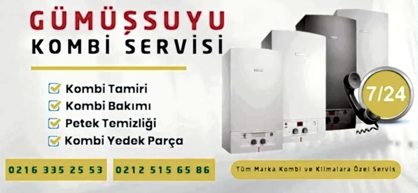 Gümüşsuyu Kombi Servisi