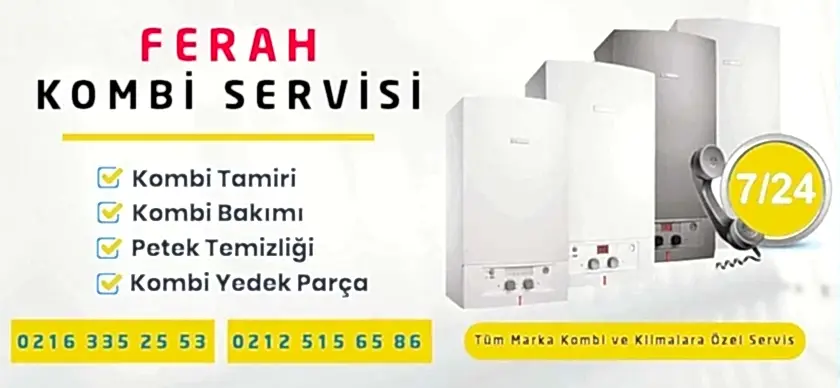 Ferah Kombi Servisi