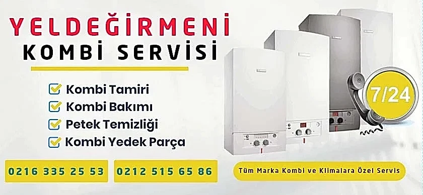 Yeldeğirmeni Kombi Servisi