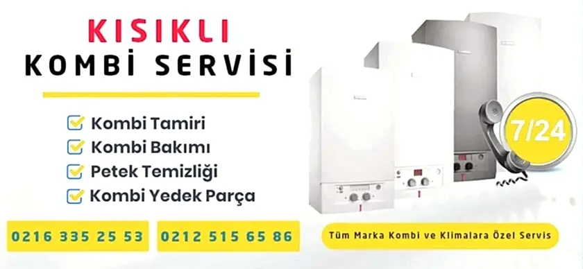 Kısıklı Kombi Servisi