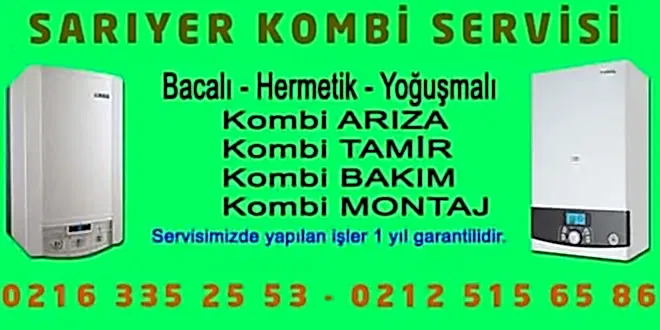 Sarıyer Kombi Servisi