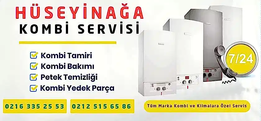 Hüseyinağa Kombi Servisi