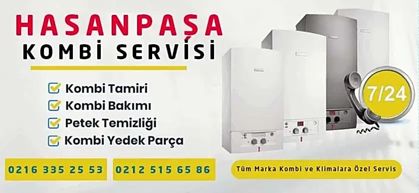Hasanpaşa Kombi Servisi