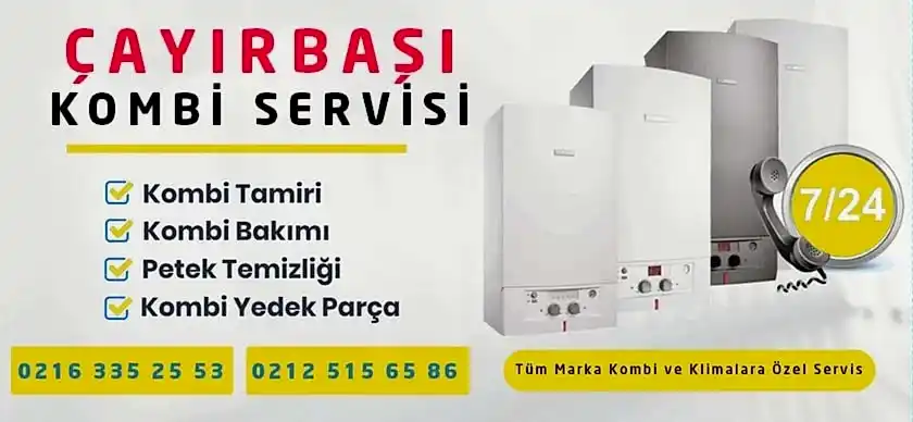 Çayırbaşı Kombi Servisi