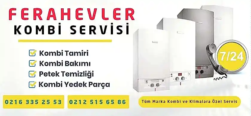 Ferahevler Kombi Servisi