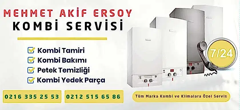 Mehmet Akif Ersoy Kombi Servisi